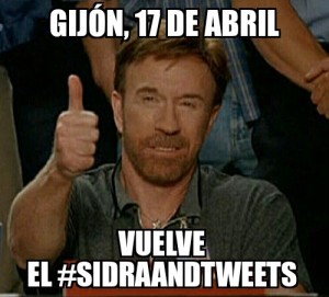 17 de abril vuelve el Sidra and Tweets
